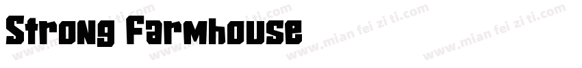 Strong Farmhouse字体转换